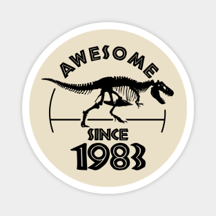 Awesome Since 1983 Magnet